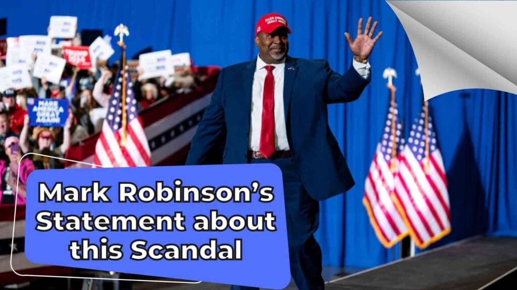 Mark Robinson’s Statement about this Scandal