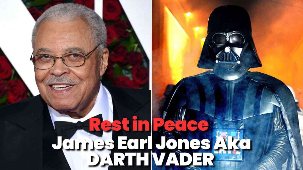 James Earl Jones, The legendary Actor, voice of “Darth Vader”& “Mufasa” in The Lion King, died at the age of 93