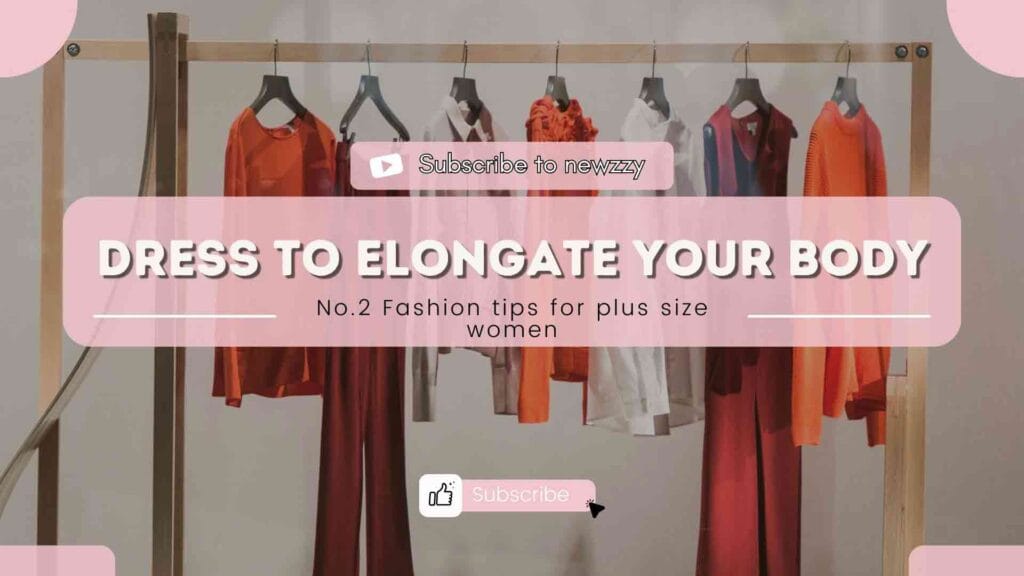 No.2 Fashion tips for women Dress to elongate your body