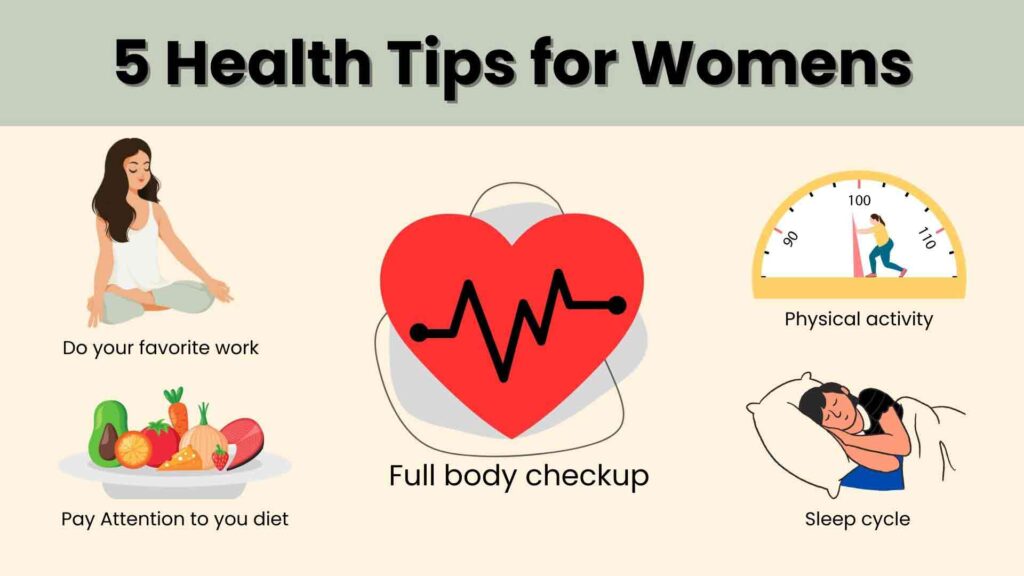 5 Health Tips for Womens who want to Take Care of Her Health. You can start Taking these measures at any Age.