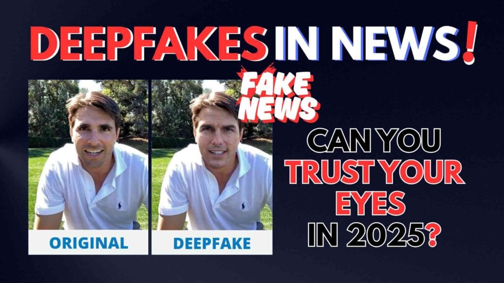 Deepfakes in News