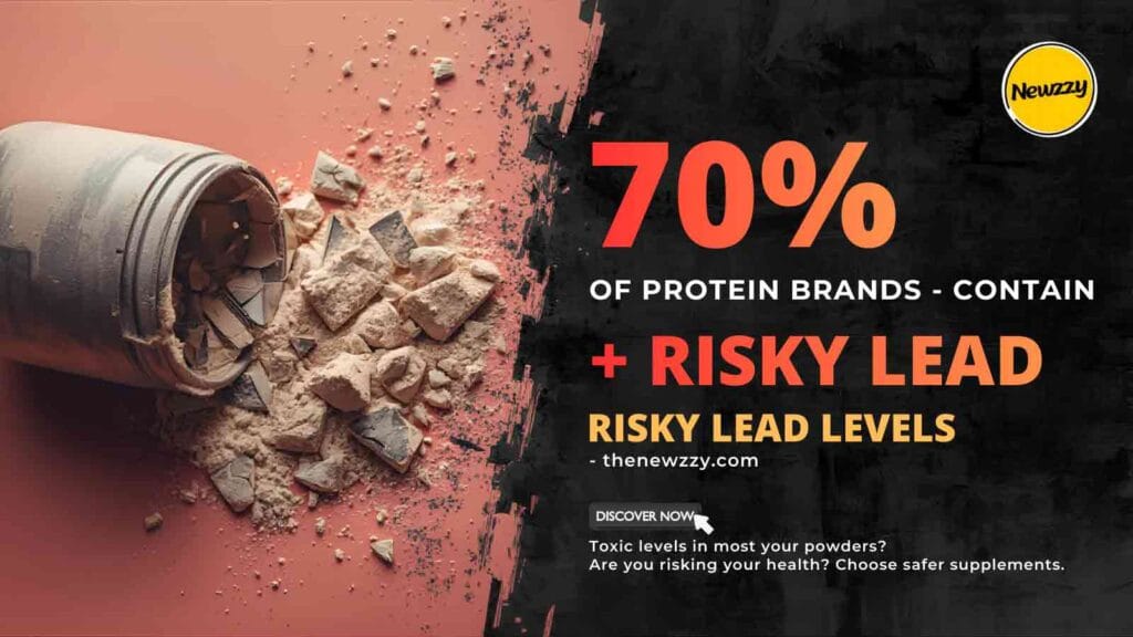 Protein Powder Contamination List | 70 Percent of Brands Have Risking Levels of Lead